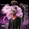 Safari - EP album lyrics, reviews, download