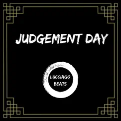 Judgement Day - Single by Lucciago album reviews, ratings, credits