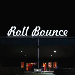 Roll Bounce (feat. Dvntae) - Single by Kruize album reviews, ratings, credits