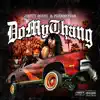 Do My Thang (feat. Finesse105) - Single album lyrics, reviews, download