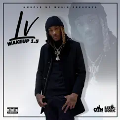 LV Wakeup 1.5 by Lit Soxx album reviews, ratings, credits