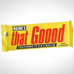 That Good (feat. Ty $, C Ballin) Song Lyrics