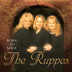 Born to Serve by The Ruppes album reviews, ratings, credits
