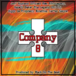 Company 8 (feat. Outcast Rae, AfroLegacy, Halacg, Baker the Legend, Chi-Chi, Diggz Da Prophecy, Ninethie & Carter Sauce) - Single by Tozoku Archive album reviews, ratings, credits