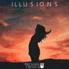 Illusions - Single album lyrics, reviews, download