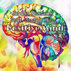 Positive Mind (Dance Club Edition) [feat. Jersey Meg] - Single by Jordan Peacock album reviews, ratings, credits