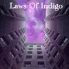 Laws of Indigo - EP album lyrics, reviews, download