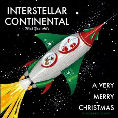 Rockin' Around the Christmas Tree - Single by Interstellar Continental album reviews, ratings, credits