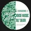 House Music Till'Death - Single album lyrics, reviews, download