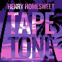Tape Tone - Single by Henry Homesweet album reviews, ratings, credits