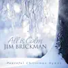 All Is Calm: Peaceful Christmas Hymns album lyrics, reviews, download