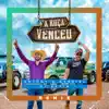 A Roça Venceu (feat. DJ Kevin) [Remix] - Single album lyrics, reviews, download