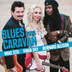 Blues Caravan, 2018 (Live) by Bernard Allison, Mike Zito & Vanja Sky album reviews, ratings, credits