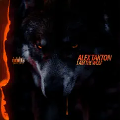I Am the Wolf - Single by Alex Takton album reviews, ratings, credits