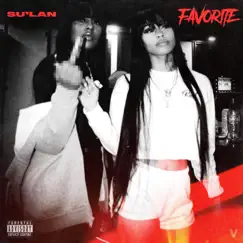 Favorite - Single by Su'lan album reviews, ratings, credits