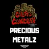 Precious Metalz - Single album lyrics, reviews, download