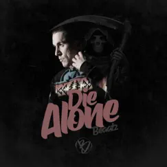 Die Alone - Single by Beaatz album reviews, ratings, credits