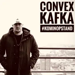 #KomInOpstand - Single by Convex Kafka album reviews, ratings, credits