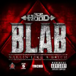 B.L.A.B. (Ballin Like a B*tch) Song Lyrics