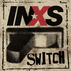 Switch by INXS album reviews, ratings, credits