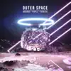 Outer Space - Single album lyrics, reviews, download