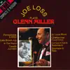 Joe Loss Plays Glenn Miller album lyrics, reviews, download