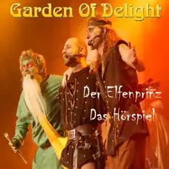 Der Elfenprinz (Das Hörspiel) [Live] by Garden Of Delight album reviews, ratings, credits