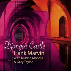 Django's Castle by Hank Marvin, Nunzio Mondia & Gary Taylor album reviews, ratings, credits