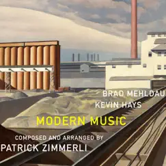 Modern Music by Brad Mehldau, Kevin Hays & Patrick Zimmerli album reviews, ratings, credits