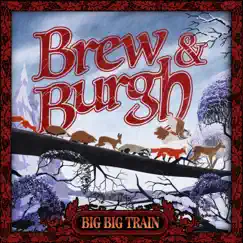 Brew and Burgh - Single by Big Big Train album reviews, ratings, credits