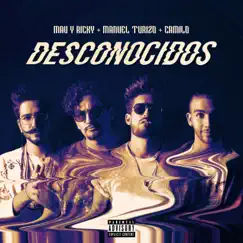Desconocidos - Single by Mau y Ricky, Manuel Turizo & Camilo album reviews, ratings, credits