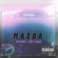 MAZDA (feat. Ziggy Zombie) - Single by Day Shore album reviews, ratings, credits