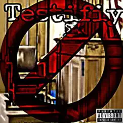 Testifiy (feat. Tripp Rackz) Song Lyrics