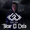 Tocar el Cielo - Single album lyrics, reviews, download