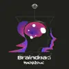 Braindead - Single album lyrics, reviews, download