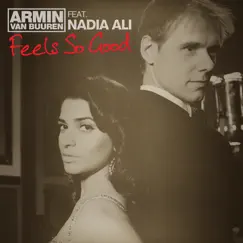 Feels So Good (feat. Nadia Ali) [Remixes] - Single by Armin van Buuren album reviews, ratings, credits