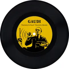 Theremin in Hand - Single by Gaudi album reviews, ratings, credits