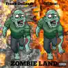 Zombie Land - EP album lyrics, reviews, download