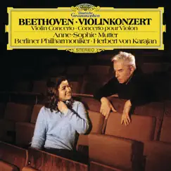 Beethoven: Violin Concerto in D Major, Op. 61 by Herbert von Karajan, Berlin Philharmonic & Anne-Sophie Mutter album reviews, ratings, credits