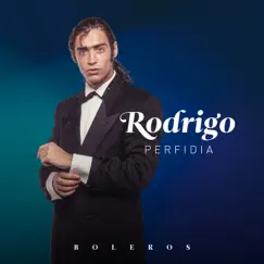 Perfidia - Single by Rodrigo album reviews, ratings, credits