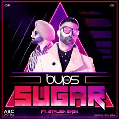Sugar (feat. Stylish Singh) Song Lyrics