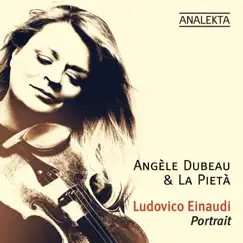 Ludovico Einaudi: Portrait (Deluxe Edition) by Angèle Dubeau & La Pietà album reviews, ratings, credits