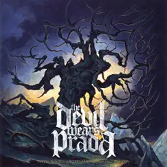 With Roots Above and Branches Below by The Devil Wears Prada album reviews, ratings, credits