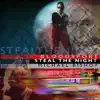 Steal the Night album lyrics, reviews, download