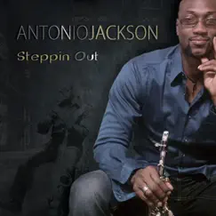 Steppin' Out by Antonio Jackson album reviews, ratings, credits