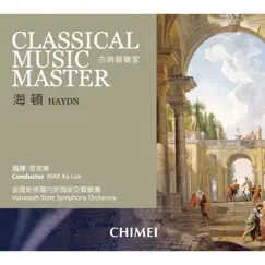 Classical Music Master: Haydn by Mak Ka-Lok & Voronezh State Symphony Orchestra album reviews, ratings, credits