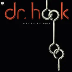 A Little Bit More by Dr. Hook album reviews, ratings, credits