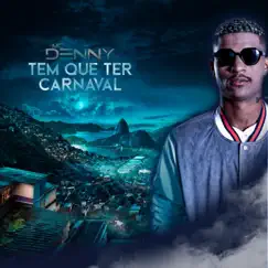 Tem Que Ter Carnaval Song Lyrics