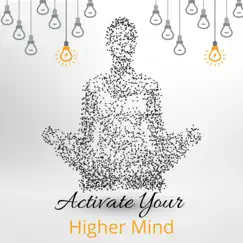 Activate Your Higher Mind by Jayson Freedom & Lynn Samadhi album reviews, ratings, credits