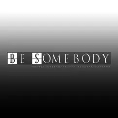 Be Somebody (feat. Phillipa Alexander) - Single by Daniele Dibenedetto album reviews, ratings, credits